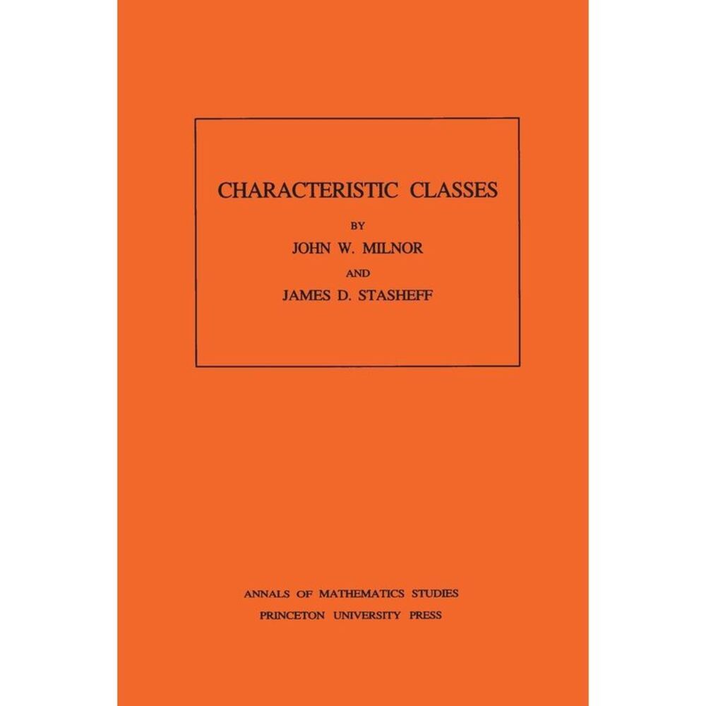 Open Box - Characteristic Classes. (Am-76) Volume 76 - (Annal Orange